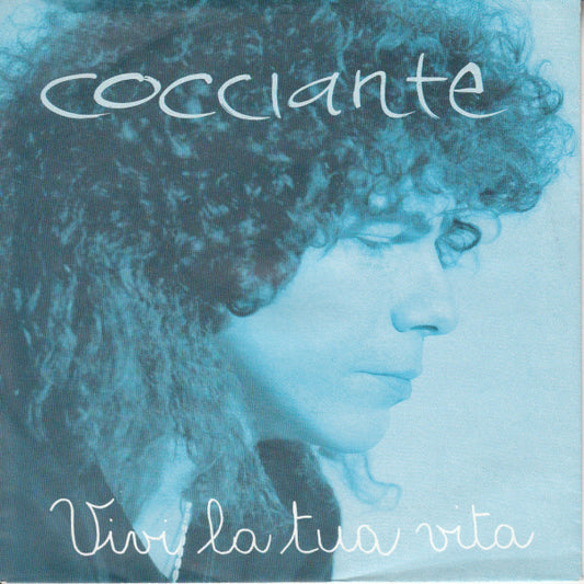 Riccardo Cocciante - Vivi La Tua Vita Vinyl Singles Vinyl Very Good (VG) <br> Hoes Good Plus (G+)