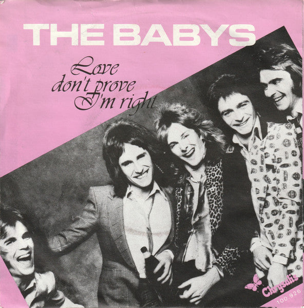 Babys - Love Don't Prove I'm Right 33210 Vinyl Singles Goede Staat