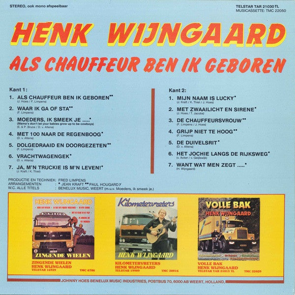 Henk Wijngaard - Als Chauffeur Ben Ik Geboren (LP) Vinyl LP Vinyl Very Good (VG) <br> Hoes Good Plus (G+)