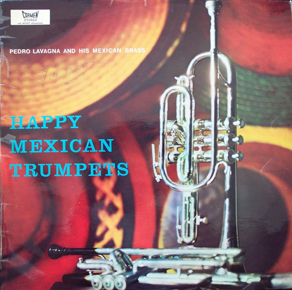 Pedro Lavagna And His Mexican Brass - Happy Mexican Trumpets (LP) Vinyl LP Vinyl Very Good (VG) <br> Hoes Good Plus (G+)