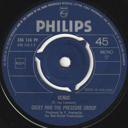 Casey And The Pressure Group - Venus Vinyl Singles
