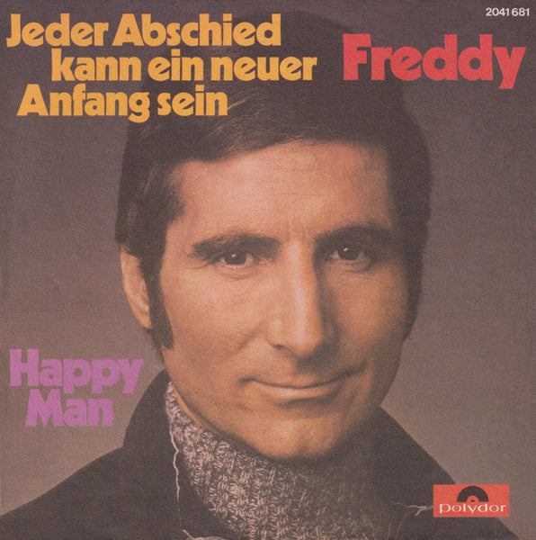 Freddy Quinn - Jeder Abschied Kann Ein Neuer Anfang Sein
