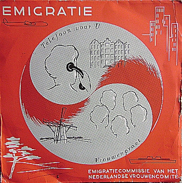 Emigratiecommissie Van Het Nederlandse Vrouwencomité - Emigratie (Emigreren?) 35171 Vinyl Singles Goede Staat