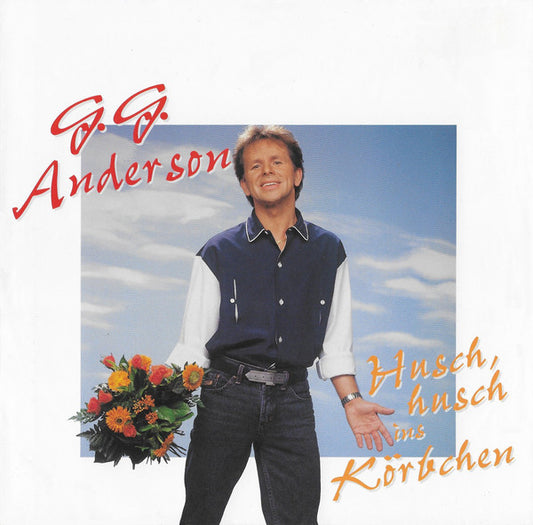 G.G. Anderson - Husch, Husch Ins Körbchen