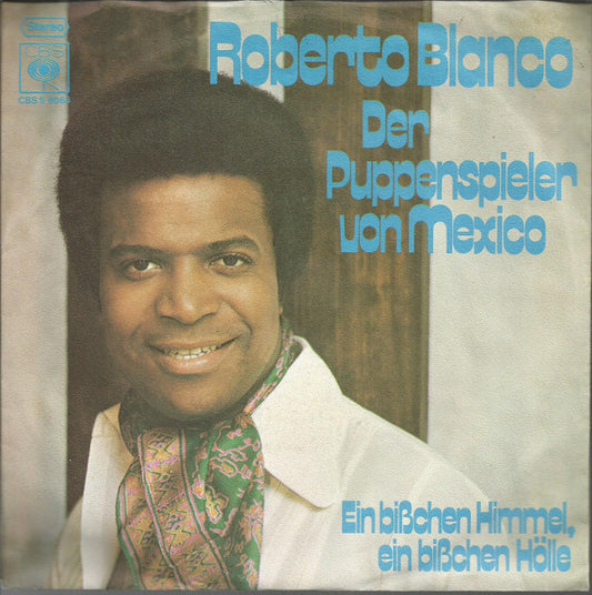 Roberto Blanco - Der Puppenspieler Von Mexico Vinyl Singles Vinyl Very Good (VG) <br> Hoes Good Plus (G+)