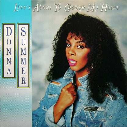 Donna Summer - Love's About To Change My Heart Vinyl Singles Vinyl Very Good (VG) <br> Hoes Good Plus (G+)
