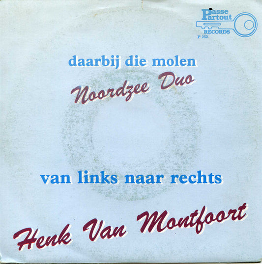 Noordzeeduo - Daarbij Die Molen 34823 Vinyl Singles VINYLSINGLES.NL