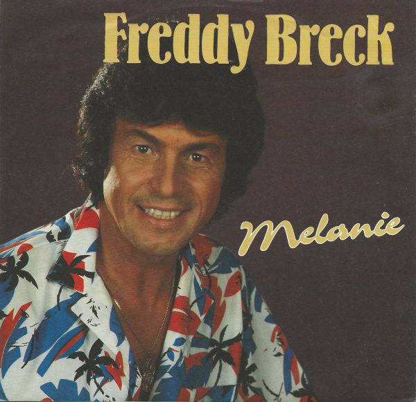 Freddy Breck - Melanie 18682 (B) Vinyl Singles Hoes: Redelijk