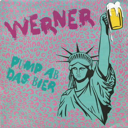 Werner Wichtig - Pump Ab Das Bier Vinyl Singles Goede Staat