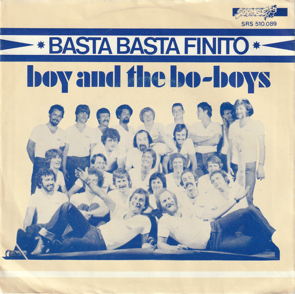 Boy And The Bo-Boys - Basta Basta Finito 17543 37605 Vinyl Singles VINYLSINGLES.NL