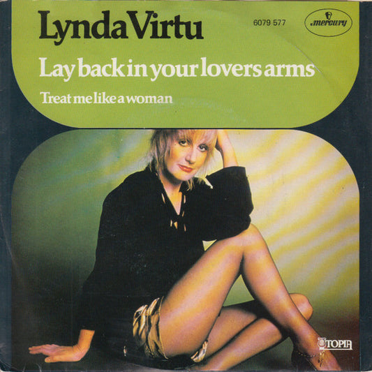 Lynda Virtu - Lay Back In Your Lovers Arms Vinyl Singles Vinyl Very Good (VG) <br> Hoes Good Plus (G+)