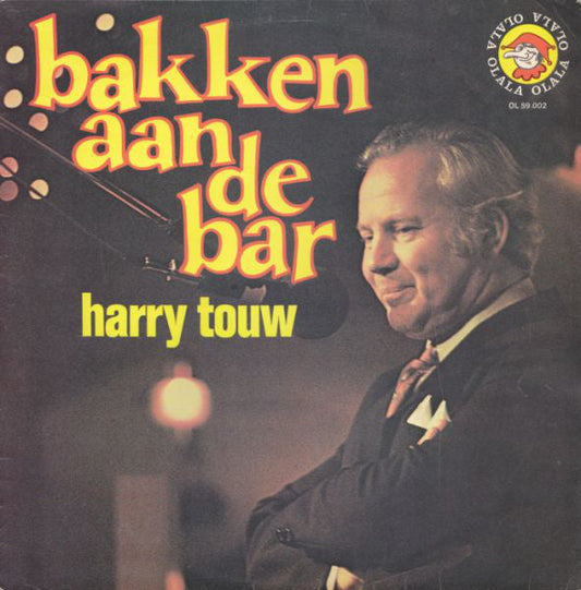 Harry Touw - Bakken Aan De Bar (LP) (B) 50183 Vinyl LP Hoes: Redelijk