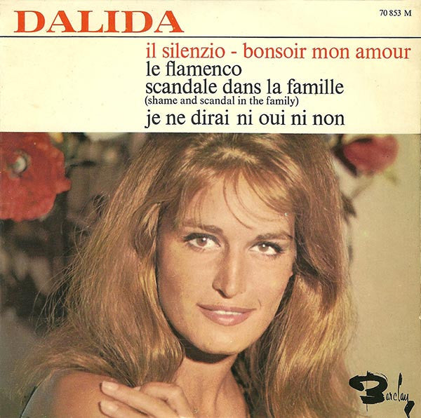 Dalida - Il Silenzio - Bonsoir Mon Amour Vinyl Singles EP Vinyl Very Good (VG) <br> Hoes Good Plus (G+)