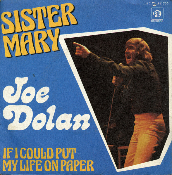 Joe Dolan - Sister Mary 39451 Vinyl Singles Goede Staat