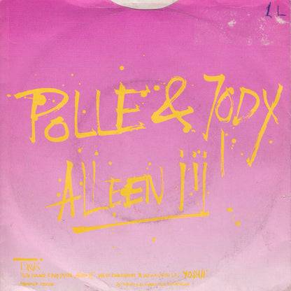 Polle Eduard & Jody Pijper - Alleen Jij Vinyl Singles Vinyl Very Good (VG) <br> Hoes Good Plus (G+)