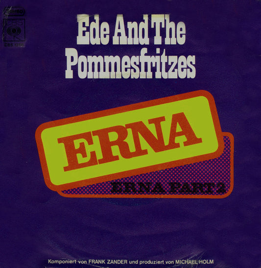 Ede And The Pommesfritzes - Erna 18618 (B) Vinyl Singles Hoes: Redelijk