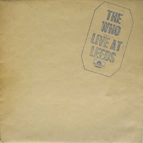 Who - Live At Leeds (LP) Vinyl LP Vinyl Very Good (VG) <br> Hoes Good Plus (G+)