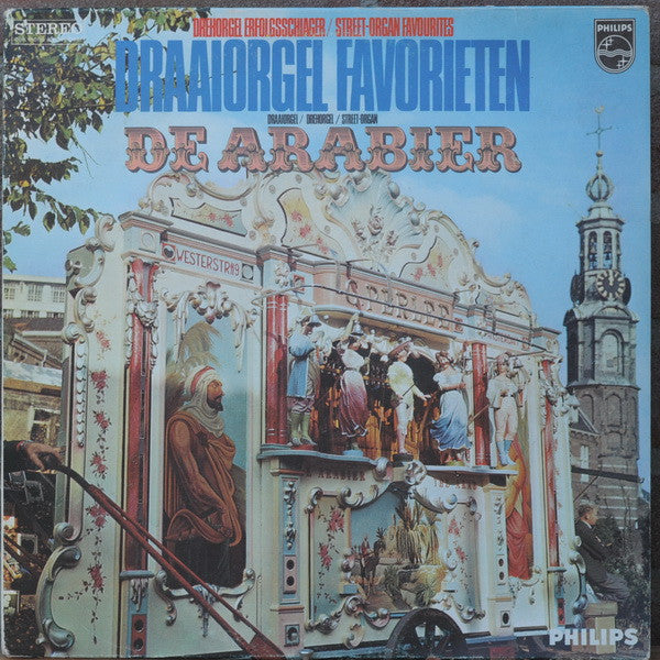 Draaiorgel De Arabier - Draaiorgelfavorieten (LP) Vinyl LP Vinyl Very Good (VG) <br> Hoes Good Plus (G+)