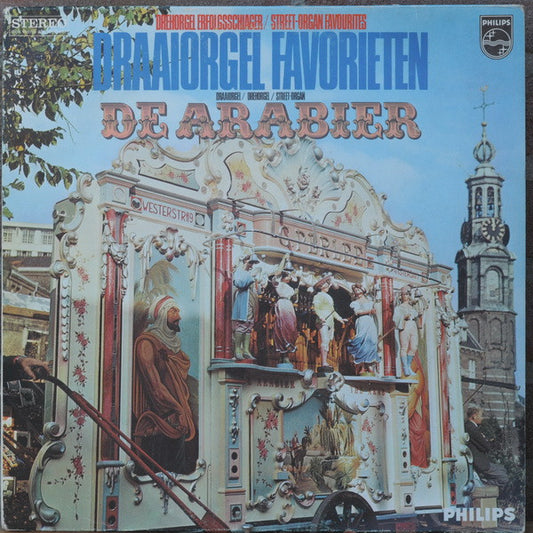 Draaiorgel De Arabier - Draaiorgelfavorieten (LP) Vinyl LP Vinyl Very Good (VG) <br> Hoes Good Plus (G+)