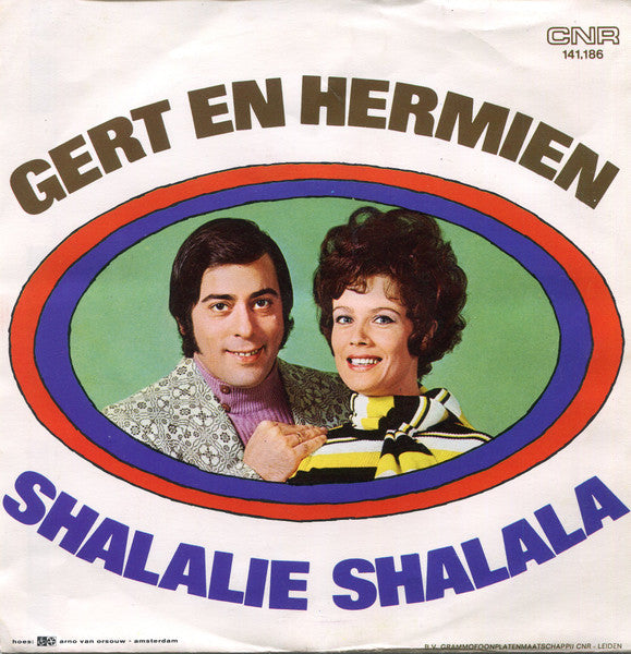 Gert & Hermien / Gert Timmerman - Shalalie Shalala / Overal Op De Wereld Vinyl Singles Vinyl Very Good (VG) <br> Hoes Good Plus (G+)