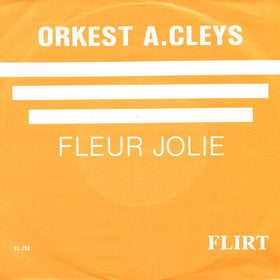 Orkest o.l.v. Albert Cleys - Fleur Jolie 17837 Vinyl Singles Goede Staat