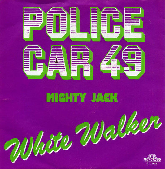 White Walker - Police Car 49 36027 Vinyl Singles Goede Staat