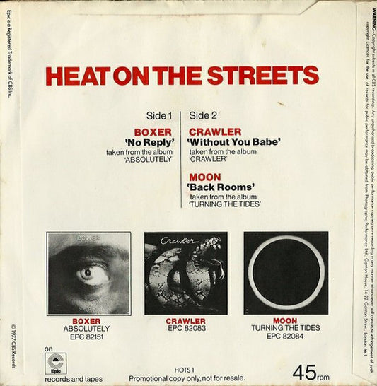 Boxer / Crawler / Moon - Heat On The Streets
