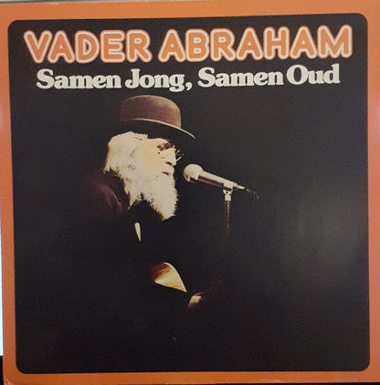 Vader Abraham - Samen Jong, Samen Oud (LP) Vinyl LP Vinyl Very Good (VG) <br> Hoes Good Plus (G+)