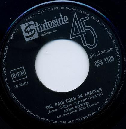 John Rowles - The Pain Goes On Forever Vinyl Singles Vinyl Goed / Hoes Generic