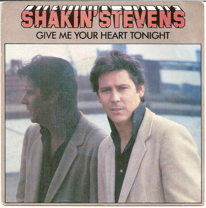 Shakin' Stevens - Give Me Your Heart Tonight Vinyl Singles Vinyl Very Good (VG) <br> Hoes Generic