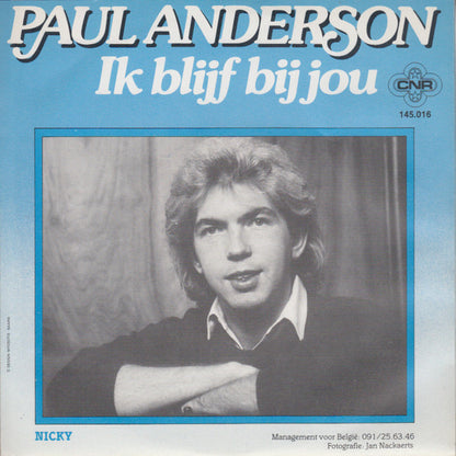 Paul Anderson - Ik Blijf Bij Jou 34601 Vinyl Singles Goede Staat