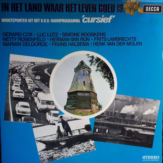 Cursief - In Het Land Waar Het Leven Goed Is... (LP) 50840 Vinyl LP Goede Staat