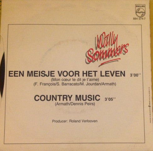Willy Sommers - Een Meisje Voor Het Leven Vinyl Singles Vinyl Zeer Goed / Hoesje Goed "VINYLSINGLES.NL"
