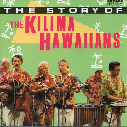 Kilima Hawaiians - The Story Of The Kilima Hawaiians (CD) Compact Disc Goede Staat