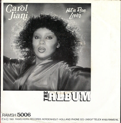 Carol Jiani - Hit 'N Run Lover Vinyl Singles Vinyl Very Good (VG) <br> Hoes Good Plus (G+)