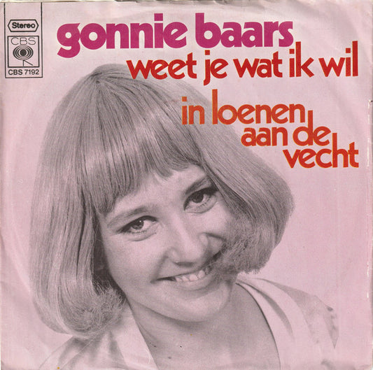 Gonnie Baars - Weet Je Wat Ik Wil 36538 Vinyl Singles Goede Staat