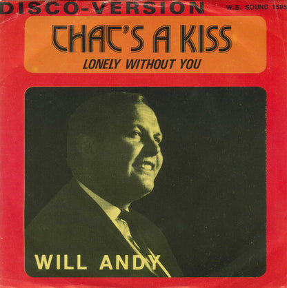 Will Andy - That's A Kiss