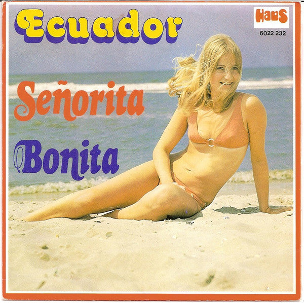 Ecuador - Señorita Vinyl Singles Vinyl Very Good (VG) <br> Hoes Good Plus (G+)