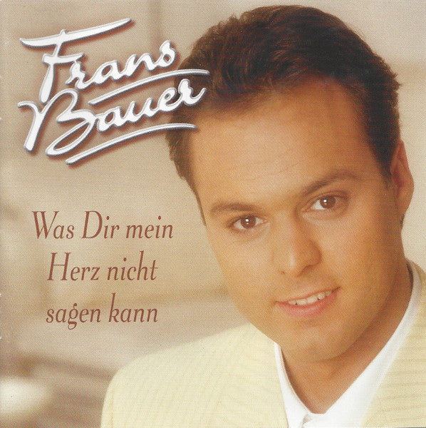 Frans Bauer - Was Dir Mein Herz Nicht Sagen Kann (CD) Compact Disc Goede Staat