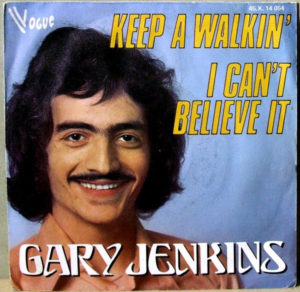 Gary Jenkins - Keep A Walkin' Vinyl Singles Vinyl Very Good (VG) <br> Hoes Good Plus (G+)