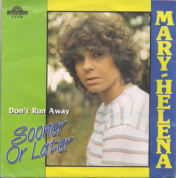 Mary Helena - Sooner Or Later Vinyl Singles Vinyl Zeer Goed / Hoesje Goed "VINYLSINGLES.NL"