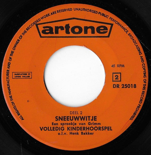 Henk Bakker - Sneeuwwitje - Een Sprookje Van Grimm 34508 Vinyl Singles Goede Staat