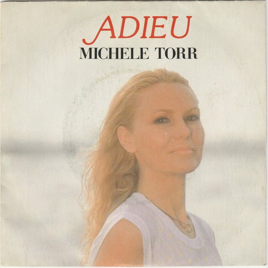 Michèle Torr - Adieu 35802 Vinyl Singles VINYLSINGLES.NL