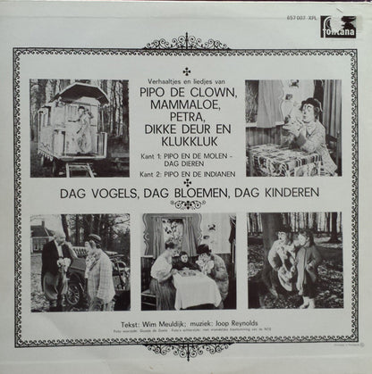 Pipo de Clown - Dag Vogels, Dag Bloemen, Dag Kinderen (LP) Vinyl LP Vinyl Very Good (VG) <br> Hoes Good Plus (G+)