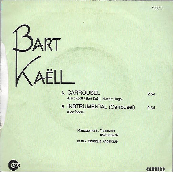 Bart Kaëll - Carrousel 37053 Vinyl Singles Goede Staat