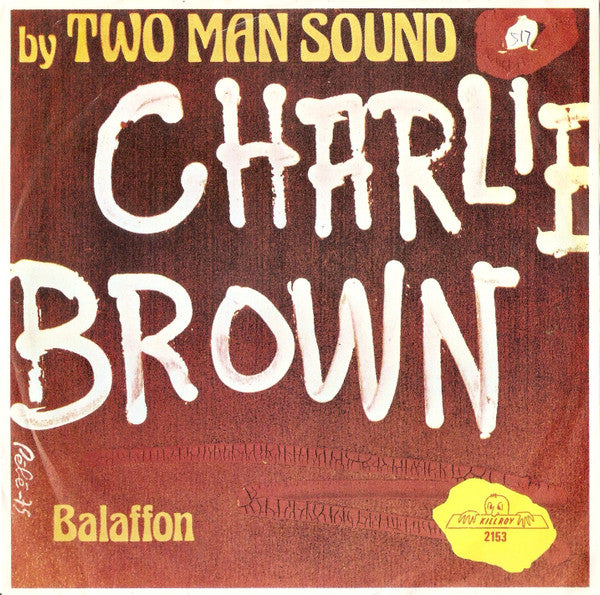 Two Man Sound - Charlie Brown Vinyl Singles Vinyl Goed / Hoes Tekst