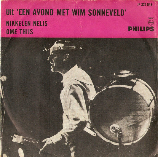 Wim Sonneveld - Nikkelen Nelis 16557 09414 03577 23958 Vinyl Singles Goede Staat