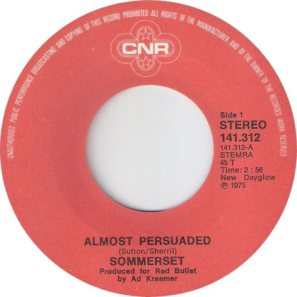 Sommerset - Almost Persuaded Vinyl Singles Vinyl Zeer Goed / Hoesje Generic "VINYLSINGLES.NL"