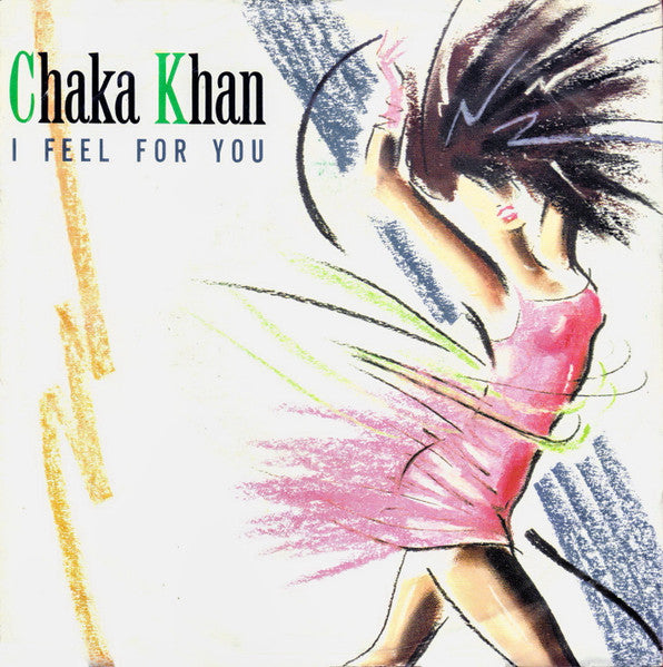 Chaka Khan - I Feel For You Vinyl Singles Vinyl Very Good (VG) <br> Hoes Good Plus (G+)