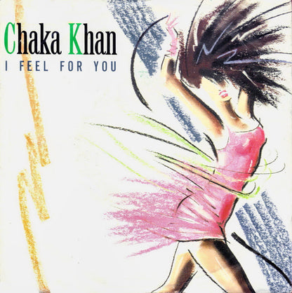 Chaka Khan - I Feel For You Vinyl Singles Vinyl Very Good (VG) <br> Hoes Good Plus (G+)
